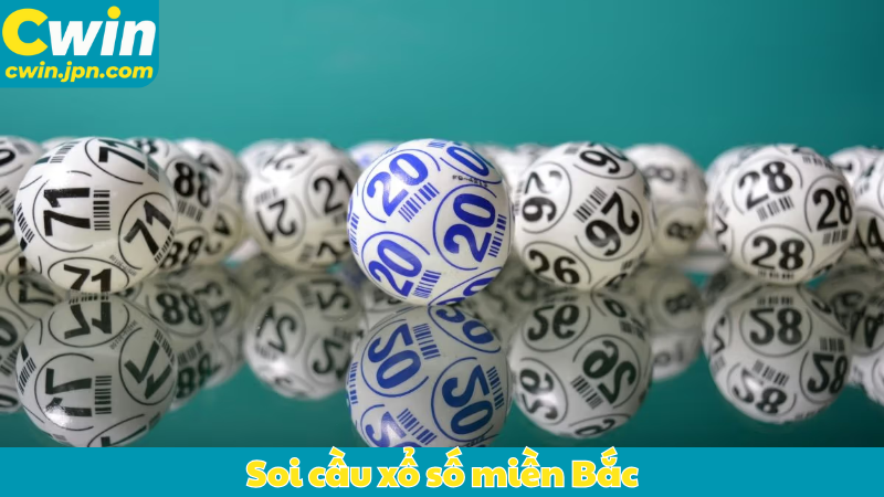 Soi cầu xổ số miền Bắc